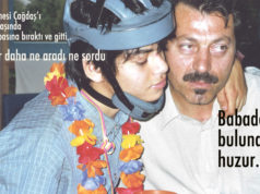 22 SENE OLDU NE ARADI NE SORDU Can Hıdır (sağda) ve yanında huzur bulan oğlu Çağdaş.