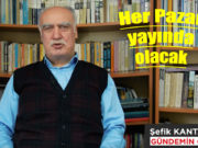 Şefik Kantar ile ’’GÜNDEMİN ÖZÜ’’ yayına başladı ŞEFİK KANTAR